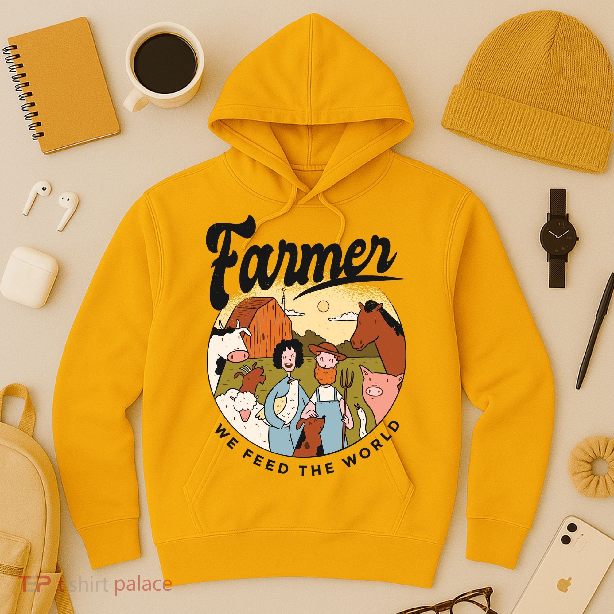 Farmer We Feed The World Hoodie