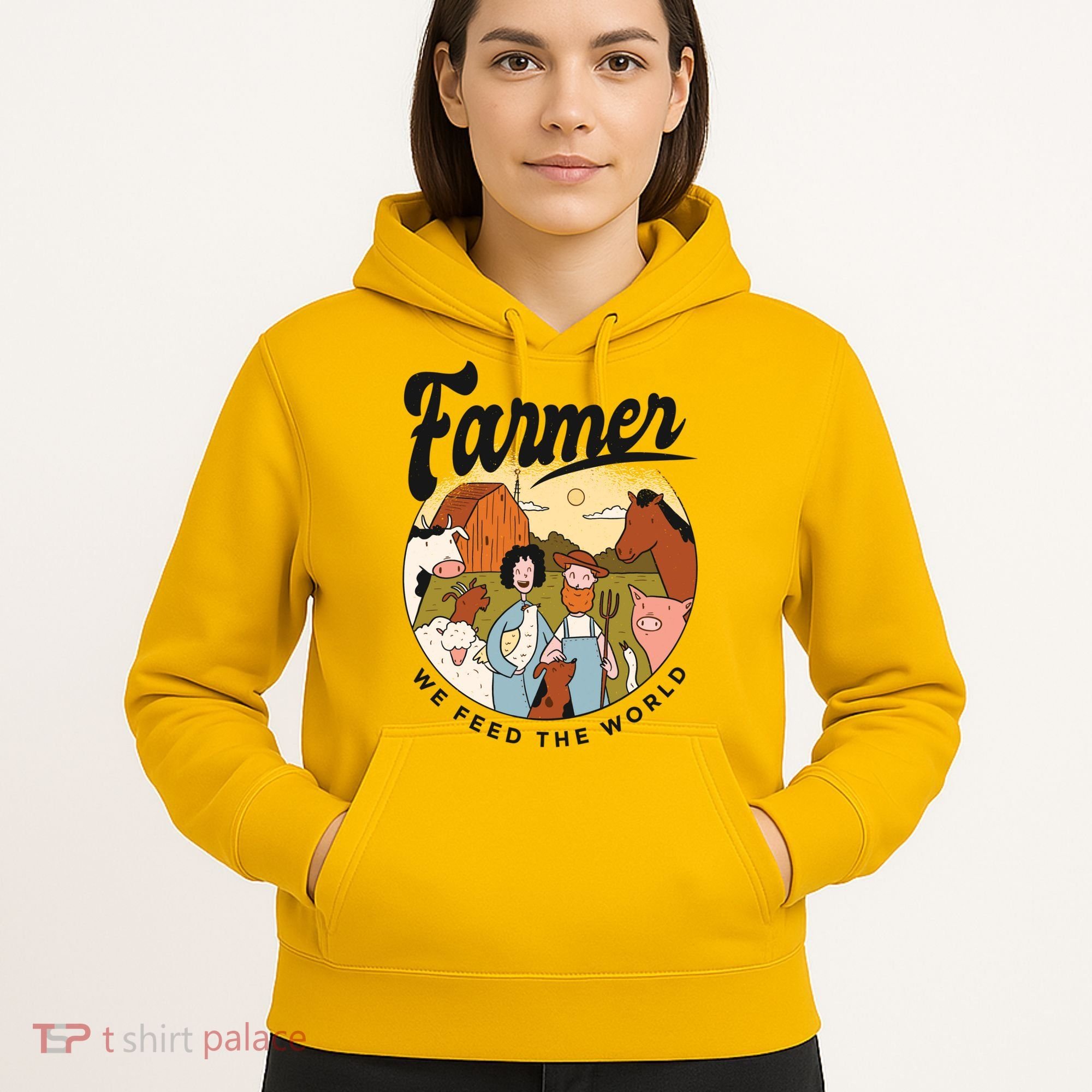 Farmer We Feed The World Hoodie