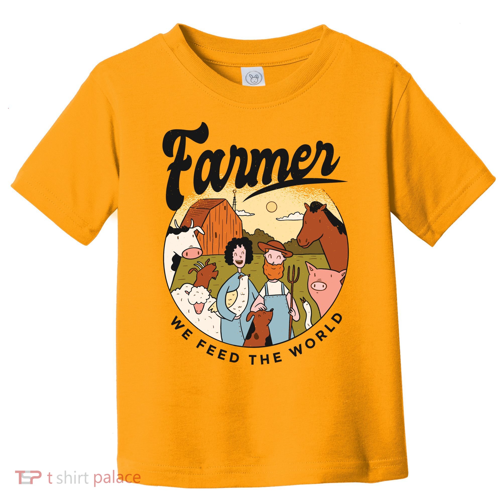 Farmer We Feed The World Toddler T-Shirt