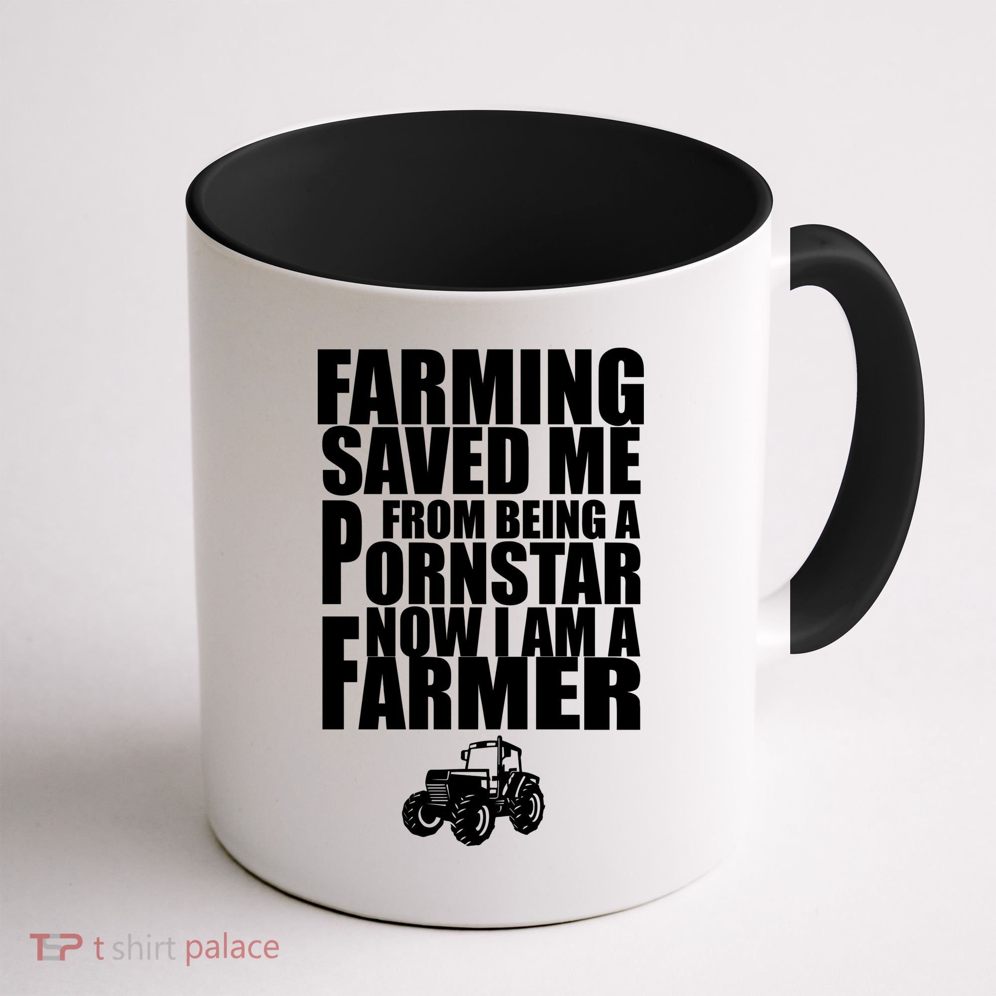 Farming Saved Me From being A Pornstar Coffee Mug