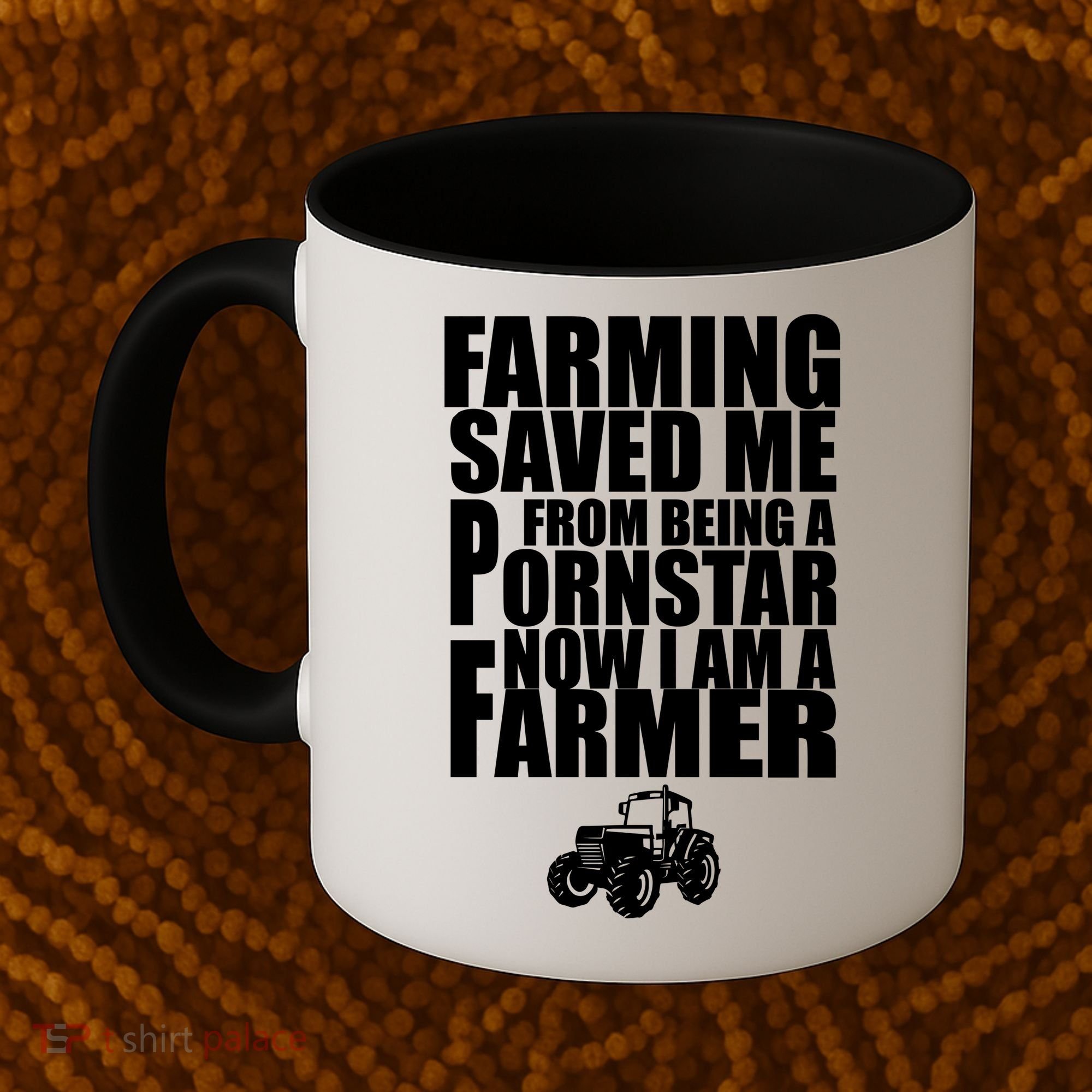 Farming Saved Me From being A Pornstar Coffee Mug