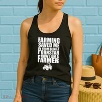 Farming Saved Me From being A Pornstar Women's Tank Top thumb 2