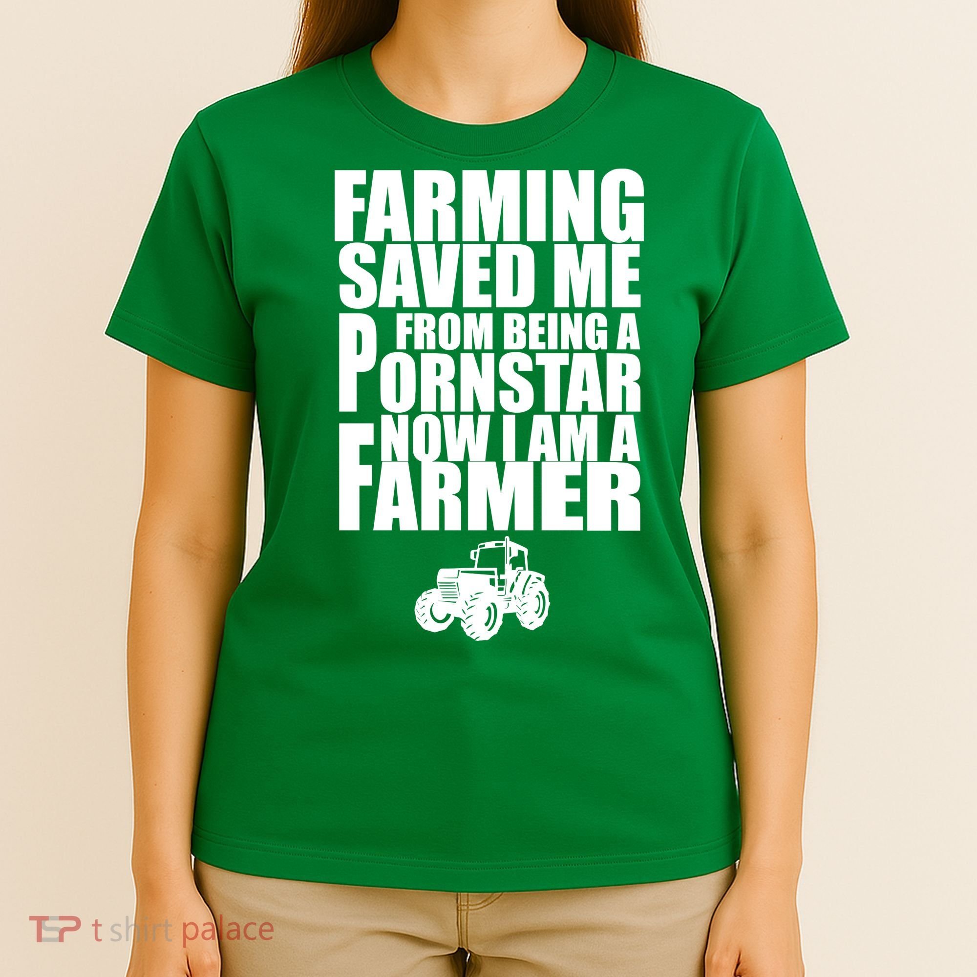 Farming Saved Me From being A Pornstar T-Shirt
