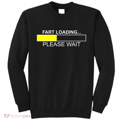 Fart Loading Sweatshirt
