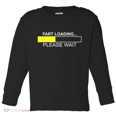 Fart Loading Toddler Long Sleeve
