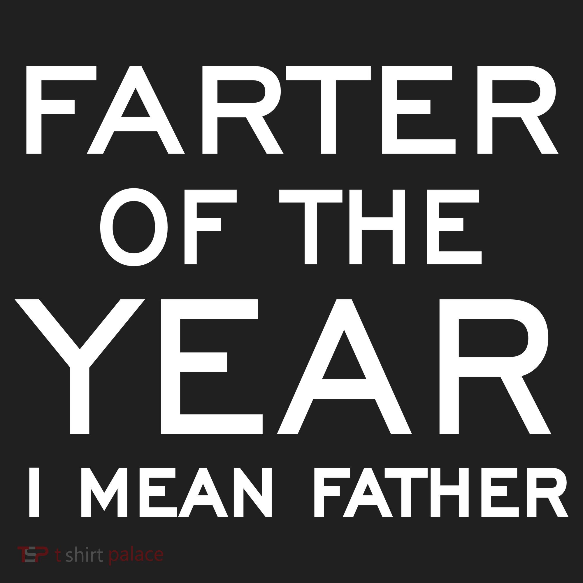Farter Of The Year I Mean Father Golf Towel