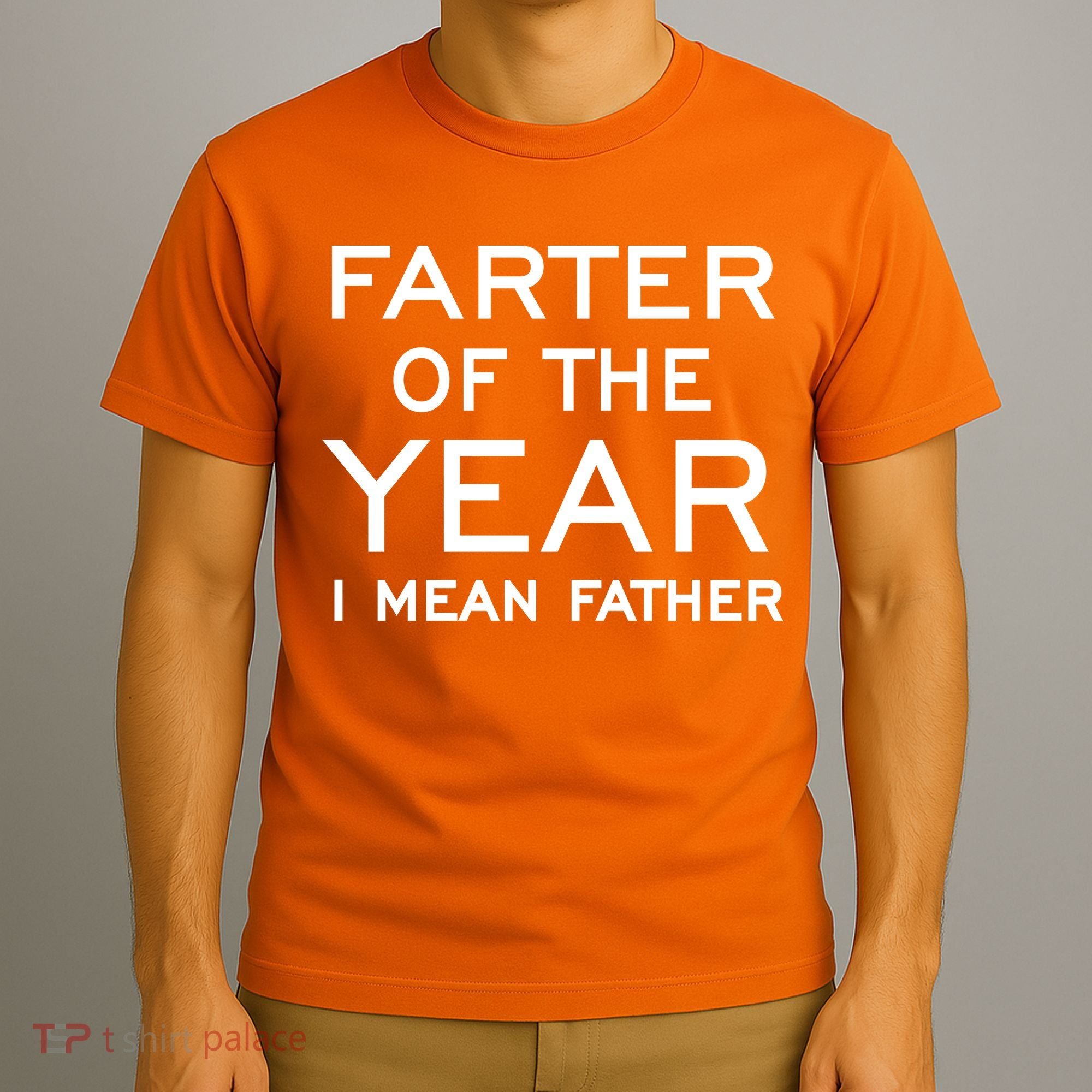 Farter Of The Year I Mean Father T-Shirt