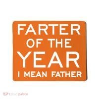 Farter Of The Year I Mean Father Mousepad thumb 0