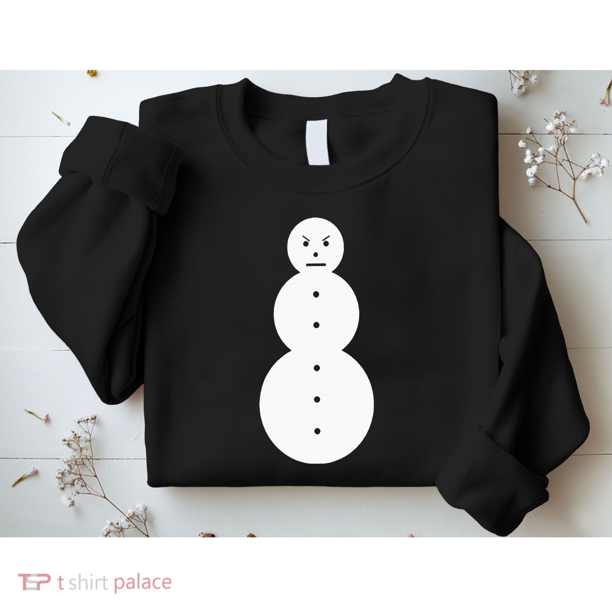 Funny Angry Snowman The Snowman Sweatshirt