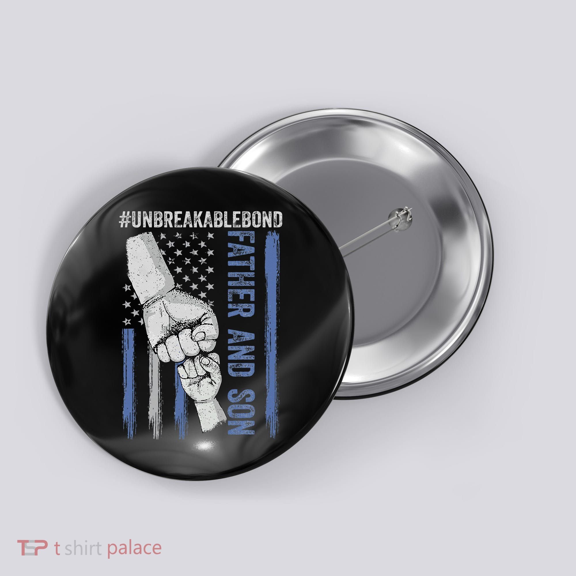 Father And Son Unbreakable Bond Father Day Gifts Button