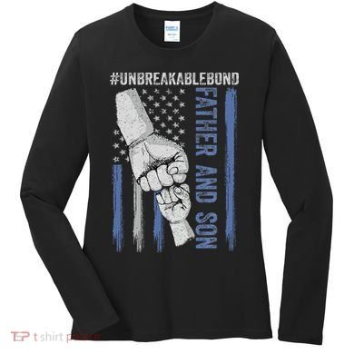 Father And Son Unbreakable Bond Father Day Gifts Women's Long Sleeve Shirt