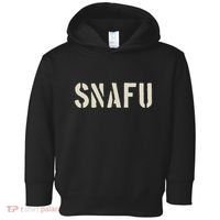 Fubar And Snafu Military And Veteran Humor Toddler Hoodie thumb 0