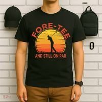 ForeTee And Still On Par Funny 40th Birthday Golfer T-Shirt thumb 6