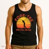 ForeTee And Still On Par Funny 40th Birthday Golfer Tank Top thumb 3
