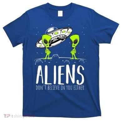 Funny Aliens Space Planets Stars Science Fans Lover T-Shirt
