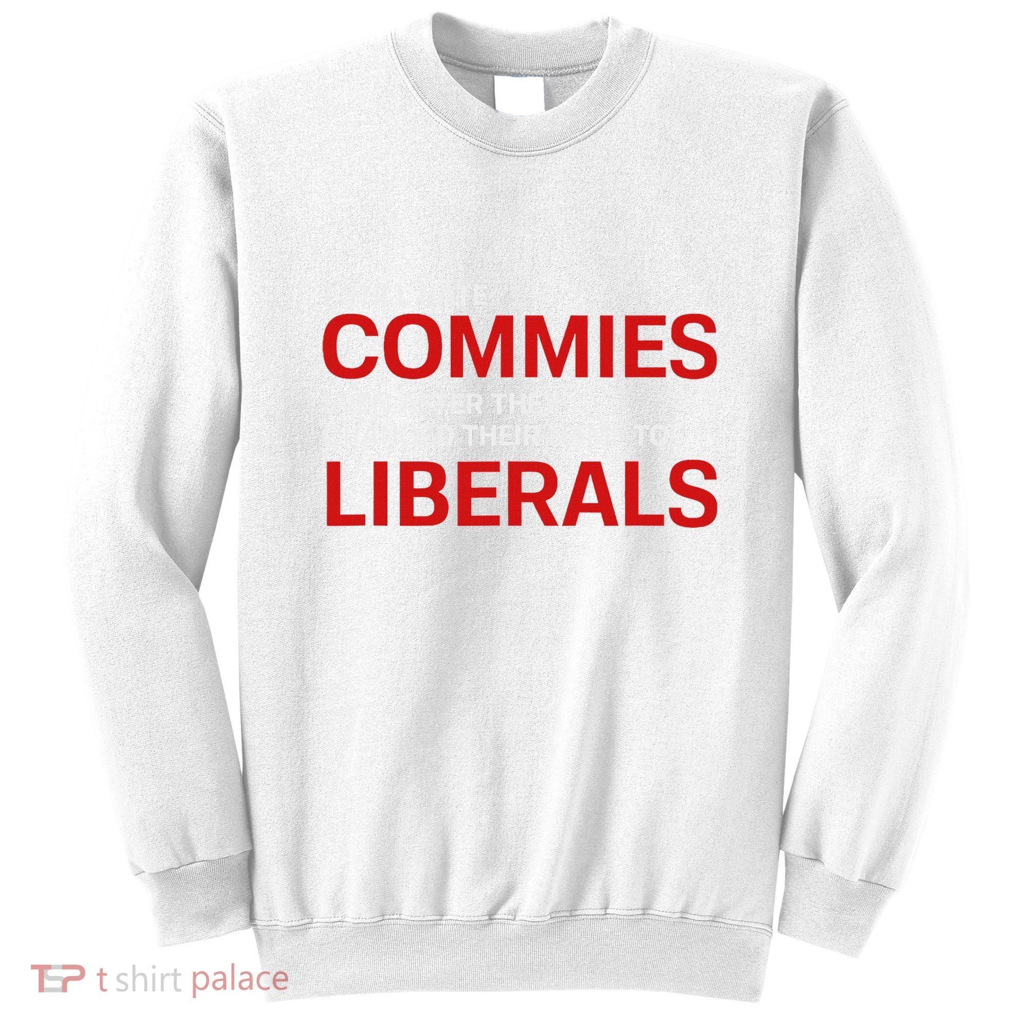 Funny Anti Socialist Communist Pro America Patriotic Sweatshirt