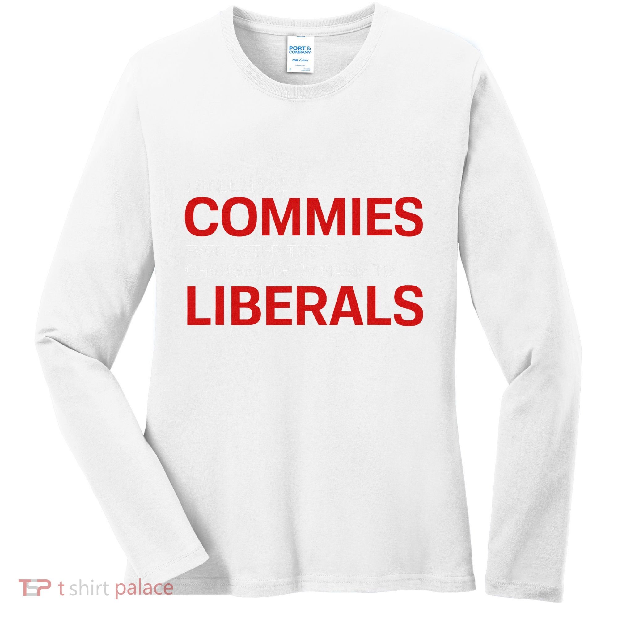 Funny Anti Socialist Communist Pro America Patriotic Women's Long Sleeve Shirt