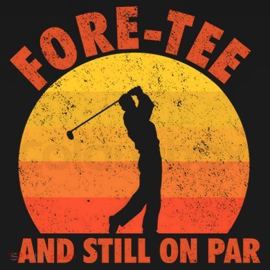 ForeTee And Still On Par Funny 40th Birthday Golfer Bucket Hat
