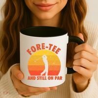 ForeTee And Still On Par Funny 40th Birthday Golfer Coffee Mug thumb 3