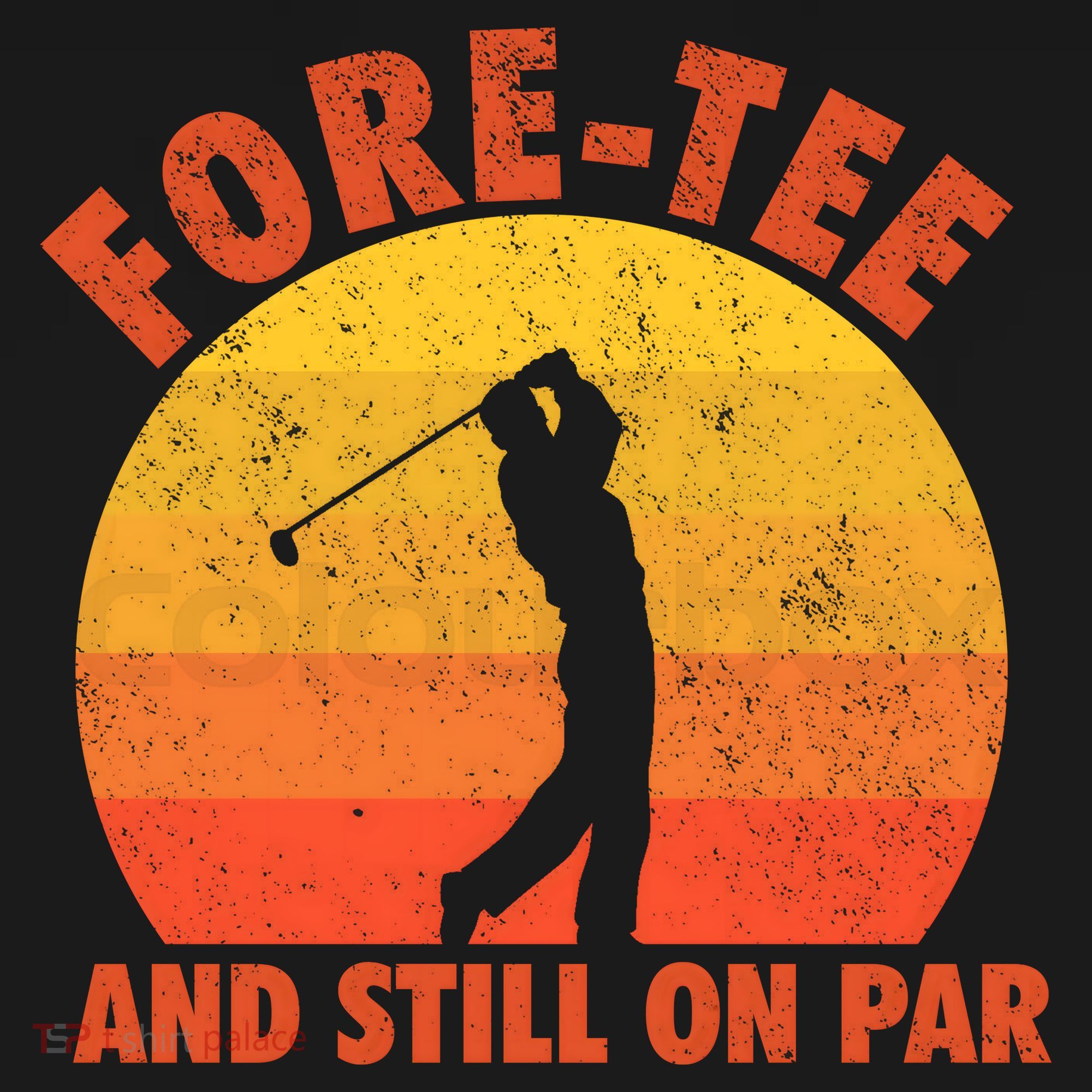 ForeTee And Still On Par Funny 40th Birthday Golfer Polo