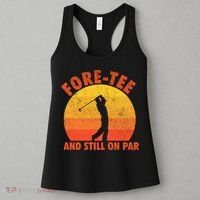 ForeTee And Still On Par Funny 40th Birthday Golfer Women's Tank Top thumb 3