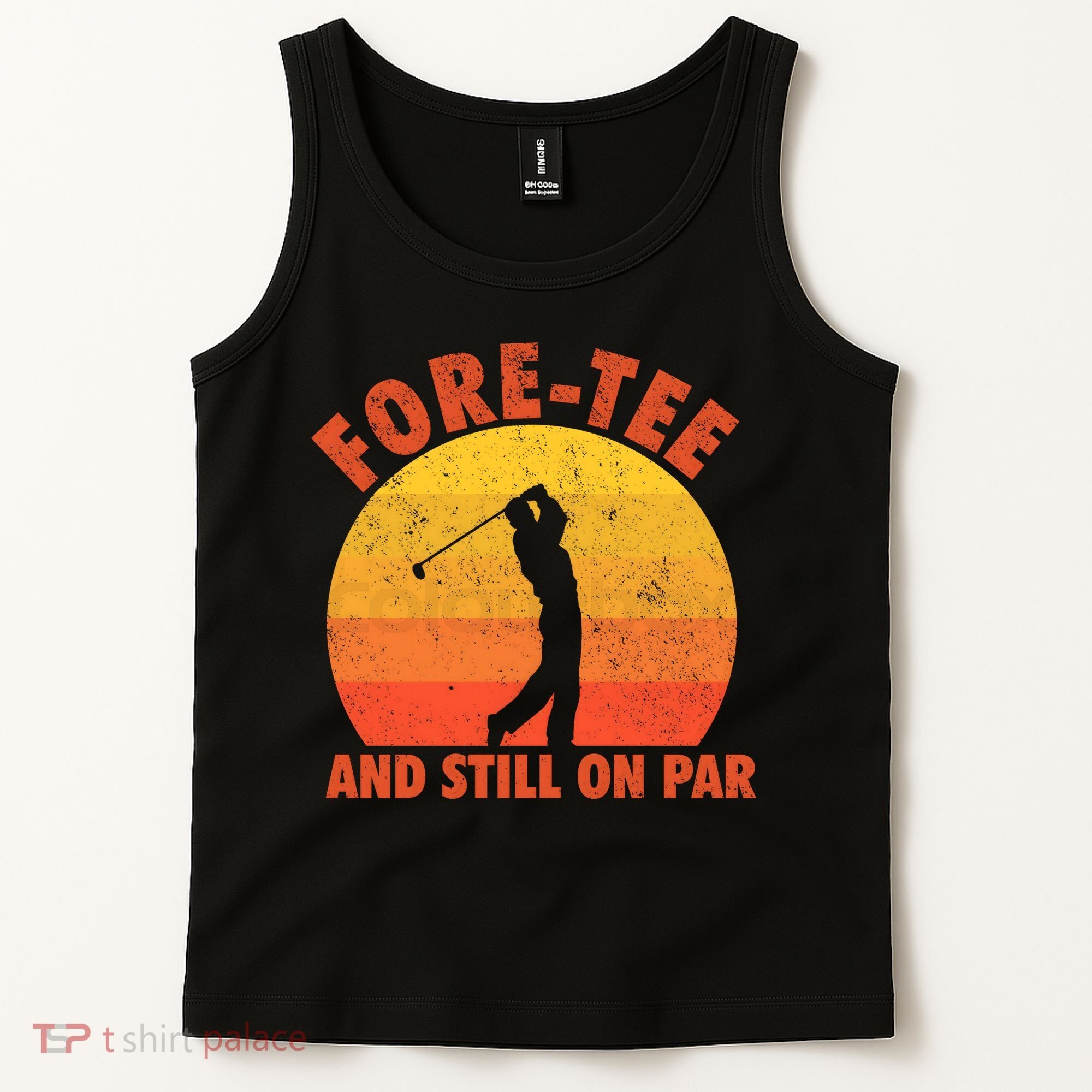 ForeTee And Still On Par Funny 40th Birthday Golfer Tank Top