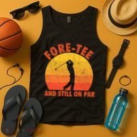 ForeTee And Still On Par Funny 40th Birthday Golfer Tank Top thumb 4