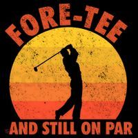ForeTee And Still On Par Funny 40th Birthday Golfer Women's Long Sleeve Shirt thumb 2