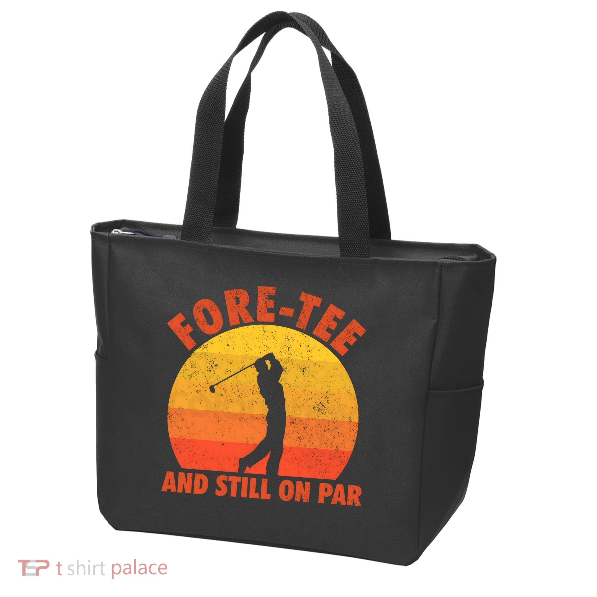 ForeTee And Still On Par Funny 40th Birthday Golfer Tote Bag