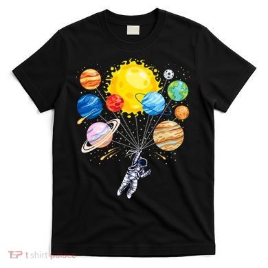 Funny Astronaut Space Balloon Planet Science Solar System T-Shirt