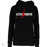 Funny Active Shooter Basketball Lovers sarcasm Womens Funnel Neck Pullover Hood thumb 0