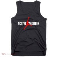 Funny Active Shooter Basketball Lovers sarcasm Tank Top thumb 0