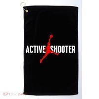 Funny Active Shooter Basketball Lovers sarcasm Golf Towel thumb 0