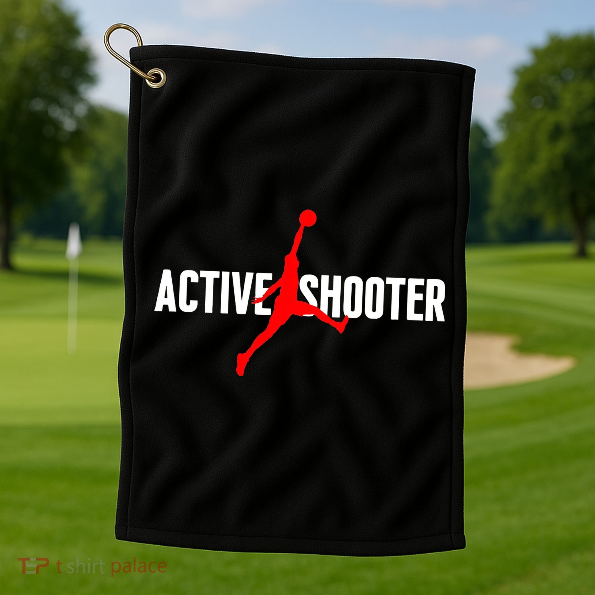 Funny Active Shooter Basketball Lovers sarcasm Golf Towel