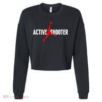 Funny Active Shooter Basketball Lovers sarcasm Cropped Pullover Crew thumb 0