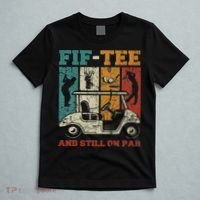 Fif And Still On Par 50th Birthday Golf 50 Year Old T-Shirt thumb 5