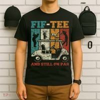 Fif And Still On Par 50th Birthday Golf 50 Year Old T-Shirt thumb 6