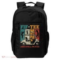 Fif And Still On Par 50th Birthday Golf 50 Year Old Backpack thumb 0
