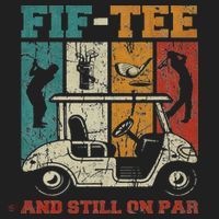 Fif And Still On Par 50th Birthday Golf 50 Year Old Tumbler thumb 3