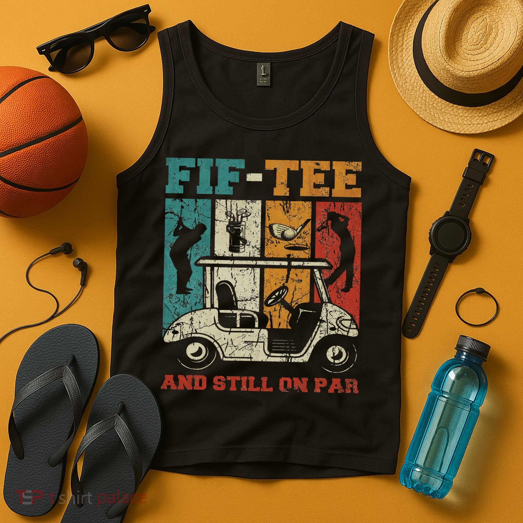 Fif And Still On Par 50th Birthday Golf 50 Year Old Tank Top