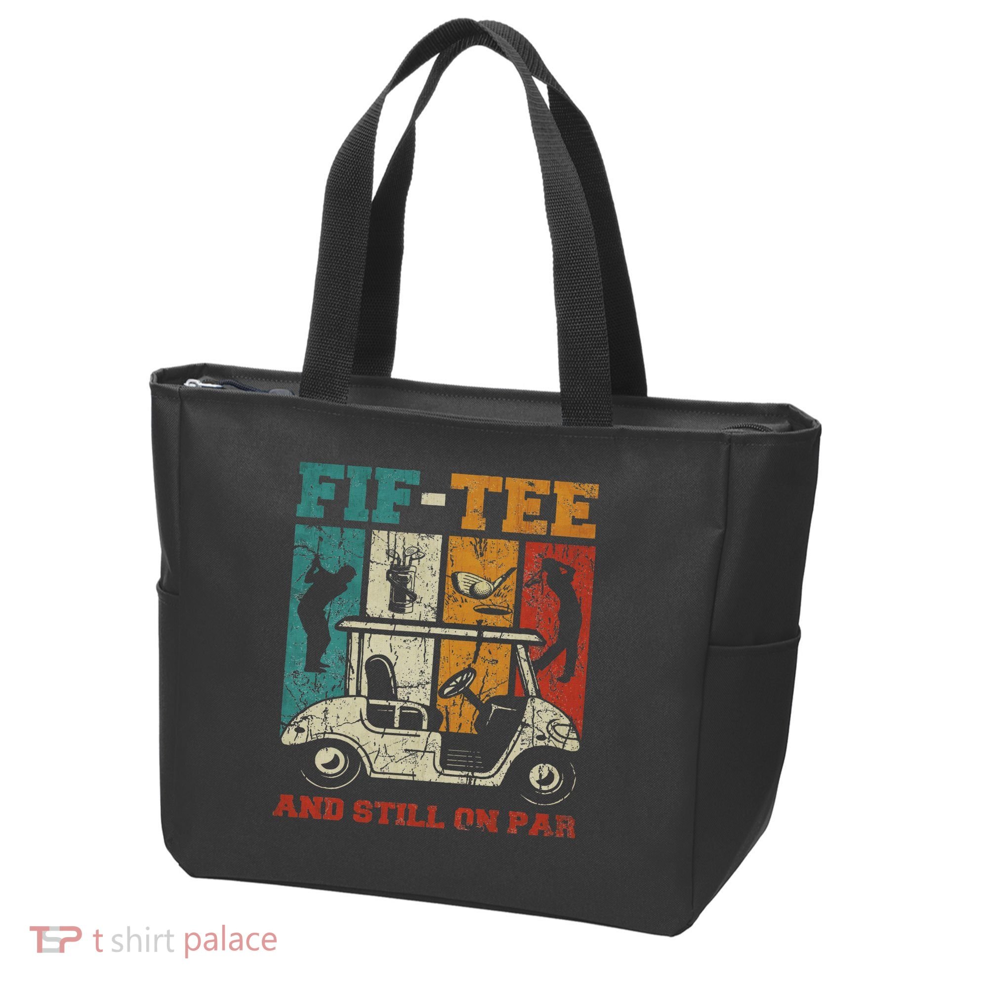 Fif And Still On Par 50th Birthday Golf 50 Year Old Tote Bag