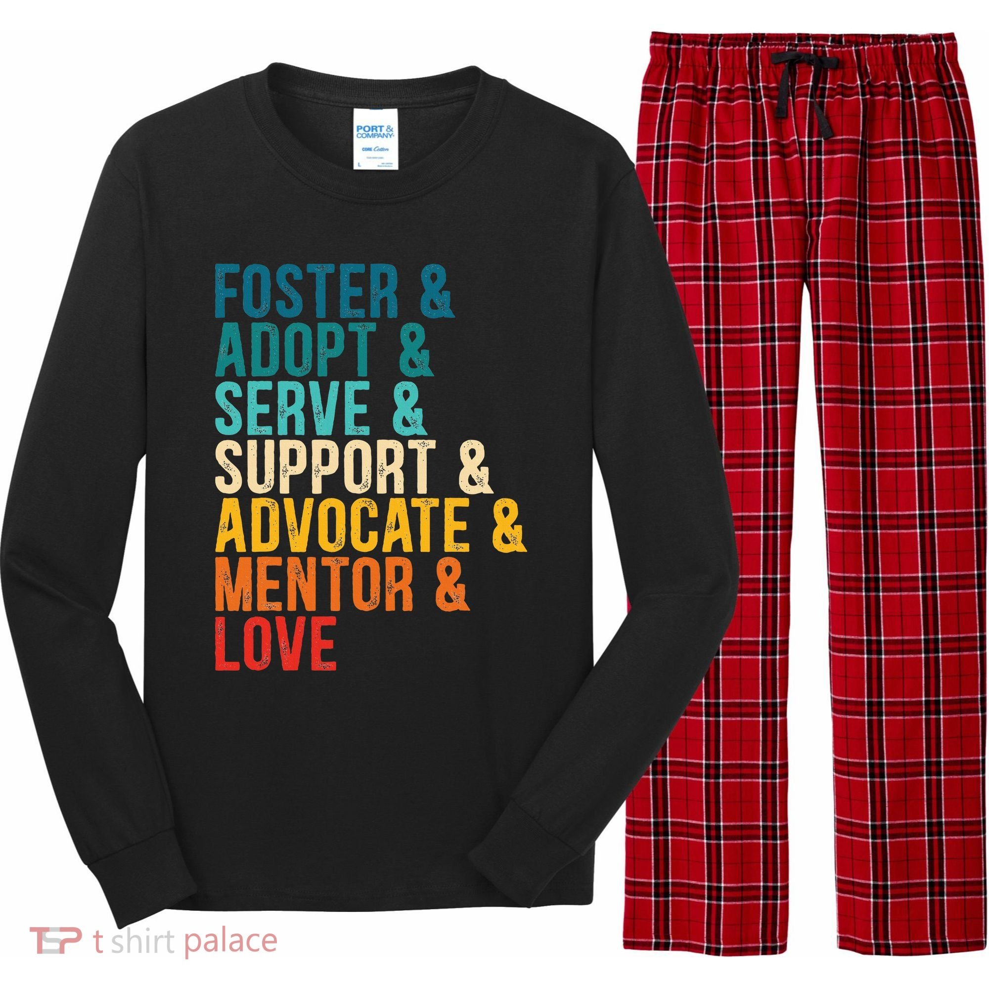 Foster Adopt Serve Support Advocate Mentor Love Adoption Long Sleeve Pajama Set