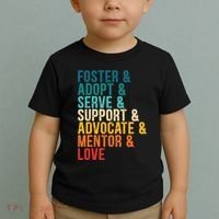 Foster Adopt Serve Support Advocate Mentor Love Adoption Toddler T-Shirt thumb 2