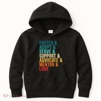 Foster Adopt Serve Support Advocate Mentor Love Adoption Kids Hoodie thumb 0