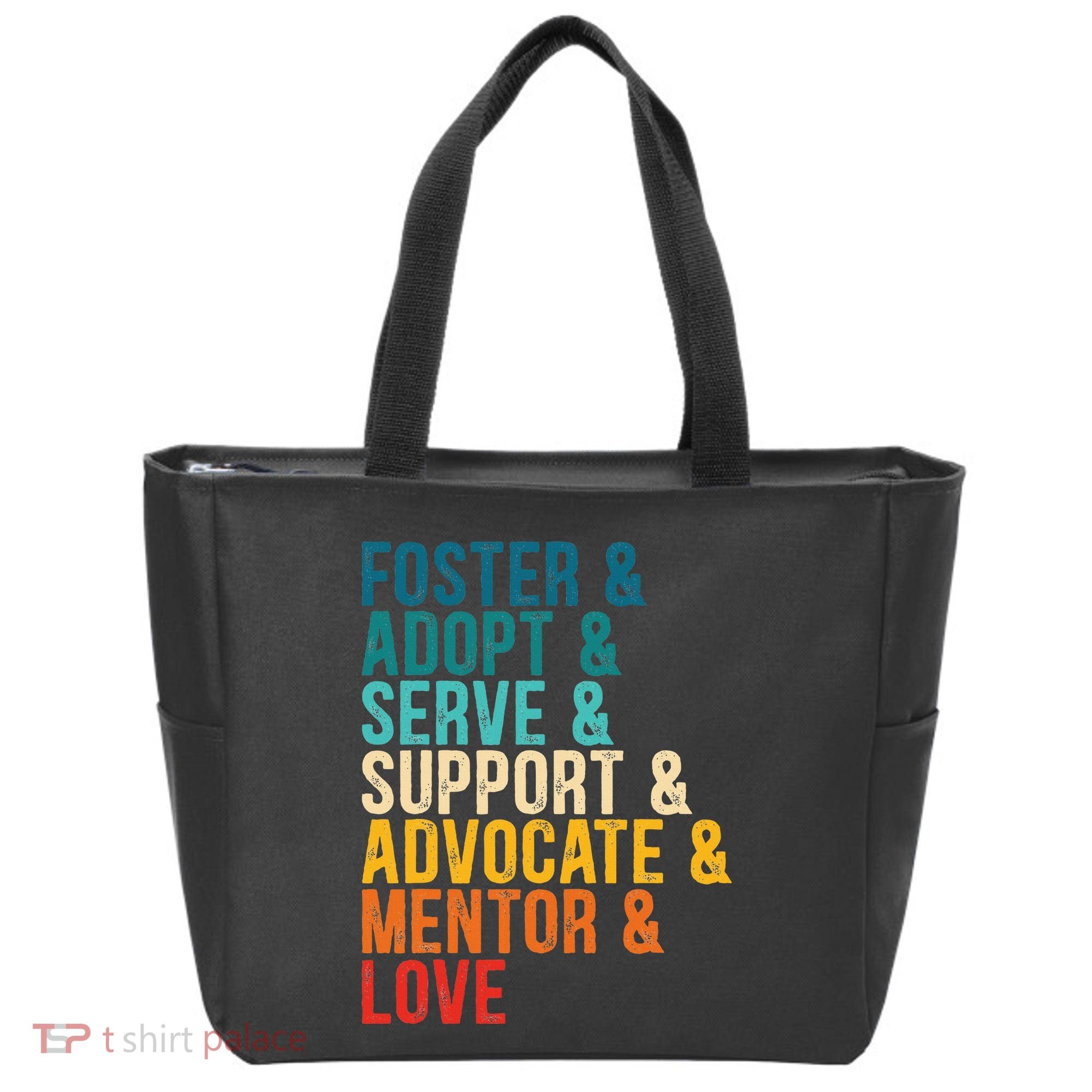 Foster Adopt Serve Support Advocate Mentor Love Adoption Tote Bag