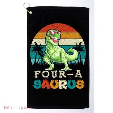 Four A Saurus Birthday T Rex 4 Year Old Dino 4th Dinosaur Gift Golf Towel