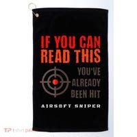 Funny Airsoft Sniper  You've Already Been Hit Player Squad  Golf Towel thumb 0