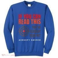 Funny Airsoft Sniper  You've Already Been Hit Player Squad  Sweatshirt thumb 0
