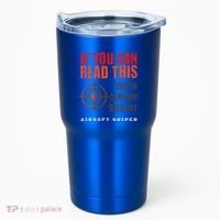 Funny Airsoft Sniper  You've Already Been Hit Player Squad  Tumbler thumb 0