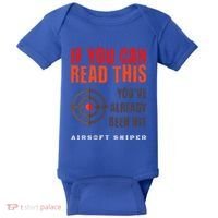 Funny Airsoft Sniper  You've Already Been Hit Player Squad  Baby Bodysuit thumb 0